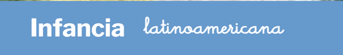 Infancia Lationamericana