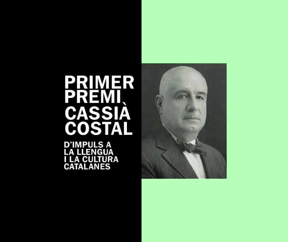 PRIMER PREMI CASSIÀ COSTAL d’impuls a la llengua i la cultura catalanes