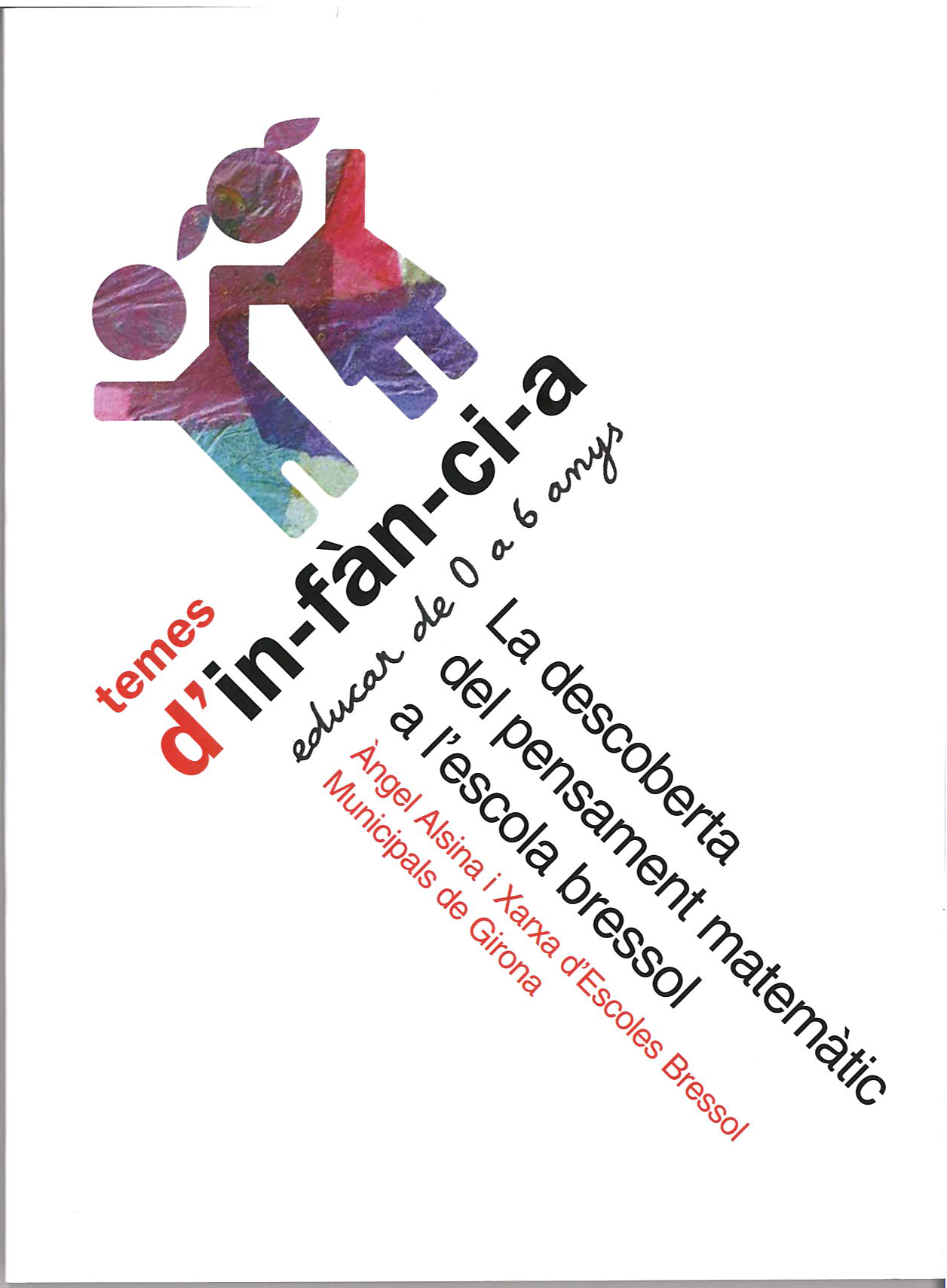 La descoberta del pensament matemàtic a l'escola bressol