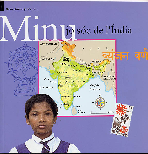 Minu. Jo sóc de l'India