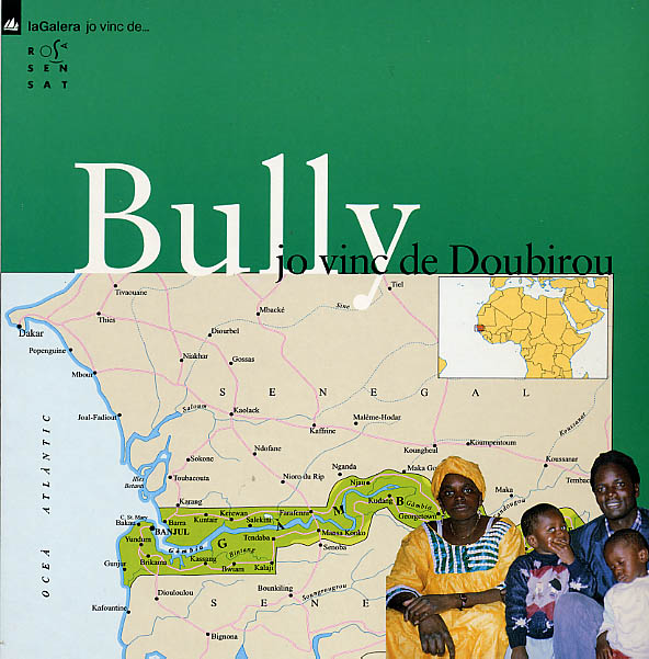 Bully. Jo vinc de Doubirou