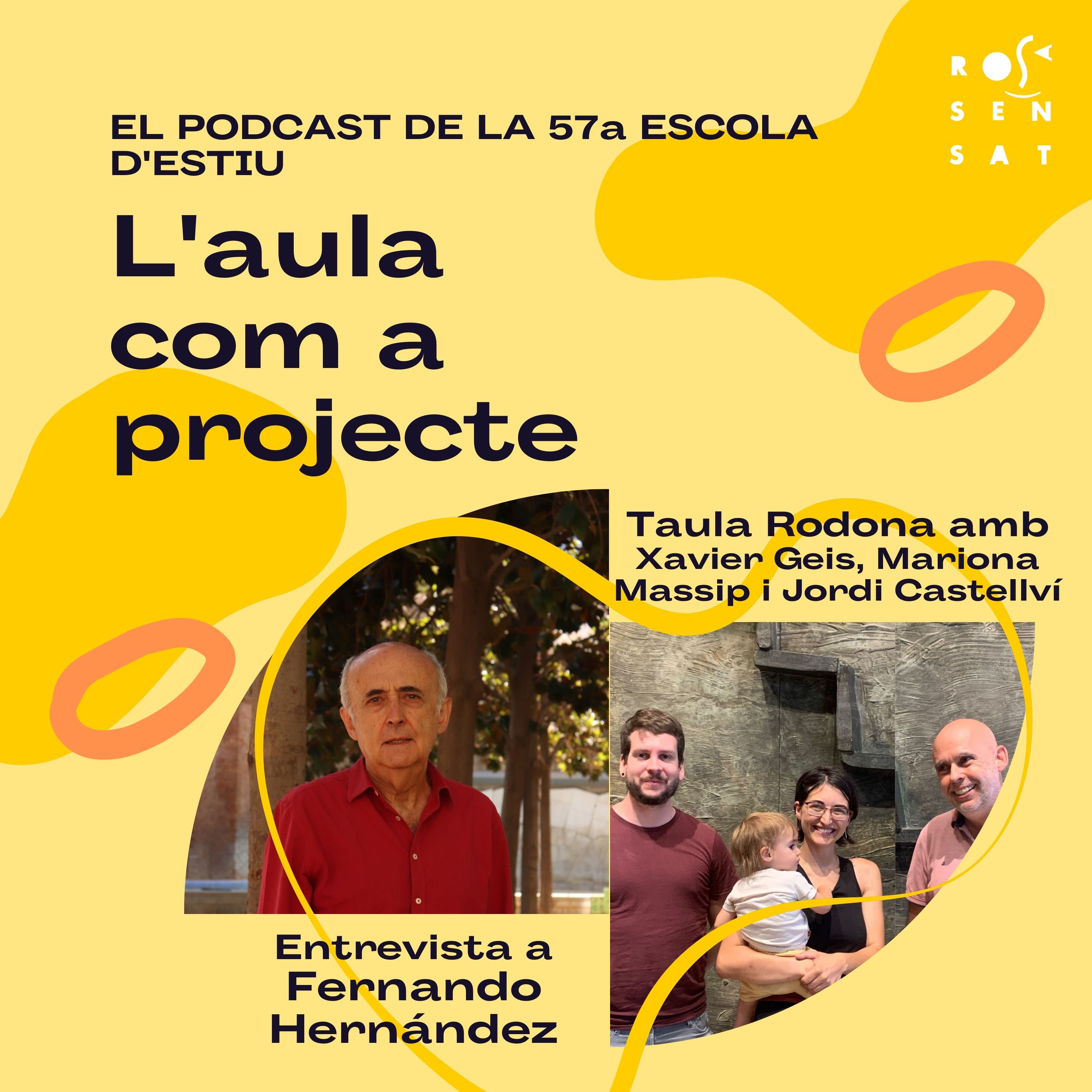 El Podcast de la 57a Escola d’Estiu: L'aula com a projecte, metodologies globalitzades