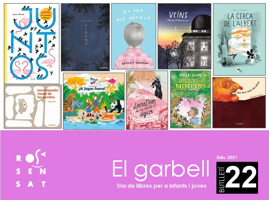 Novetats i recomanacions de literatura infantil i juvenil: consulta El Garbell núm. 22!
