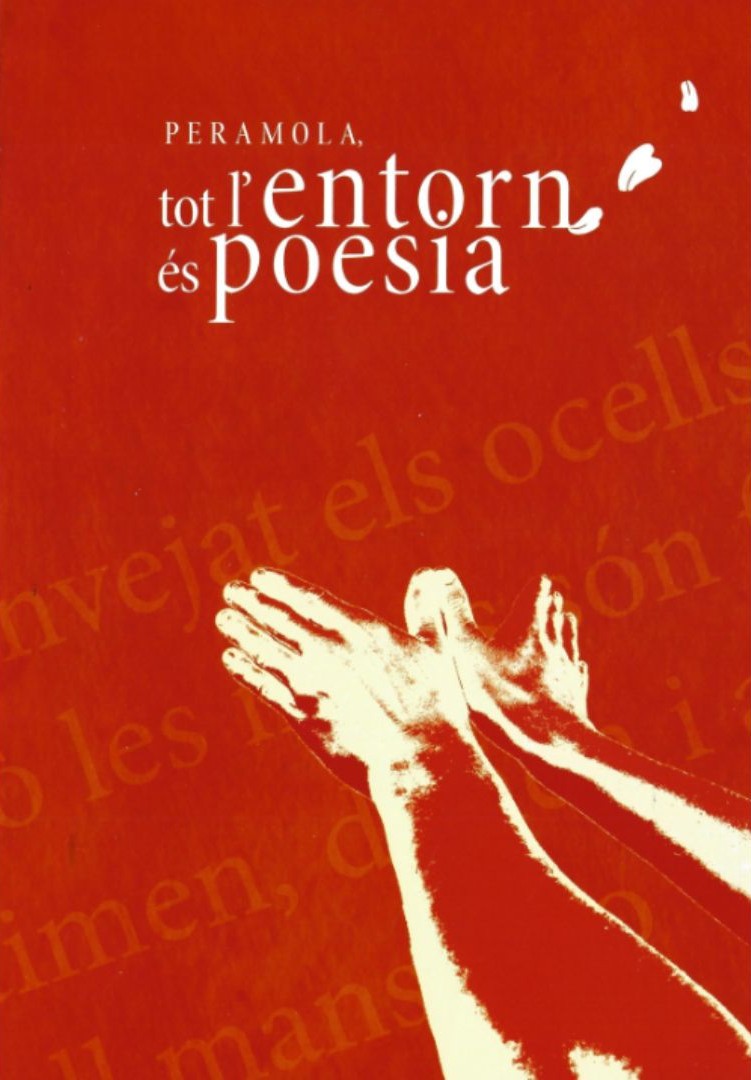 [22 de novembre] Jornada PERAMOLA tot l'entorn és POESIA. ACTIVITAT GRATUÏTA