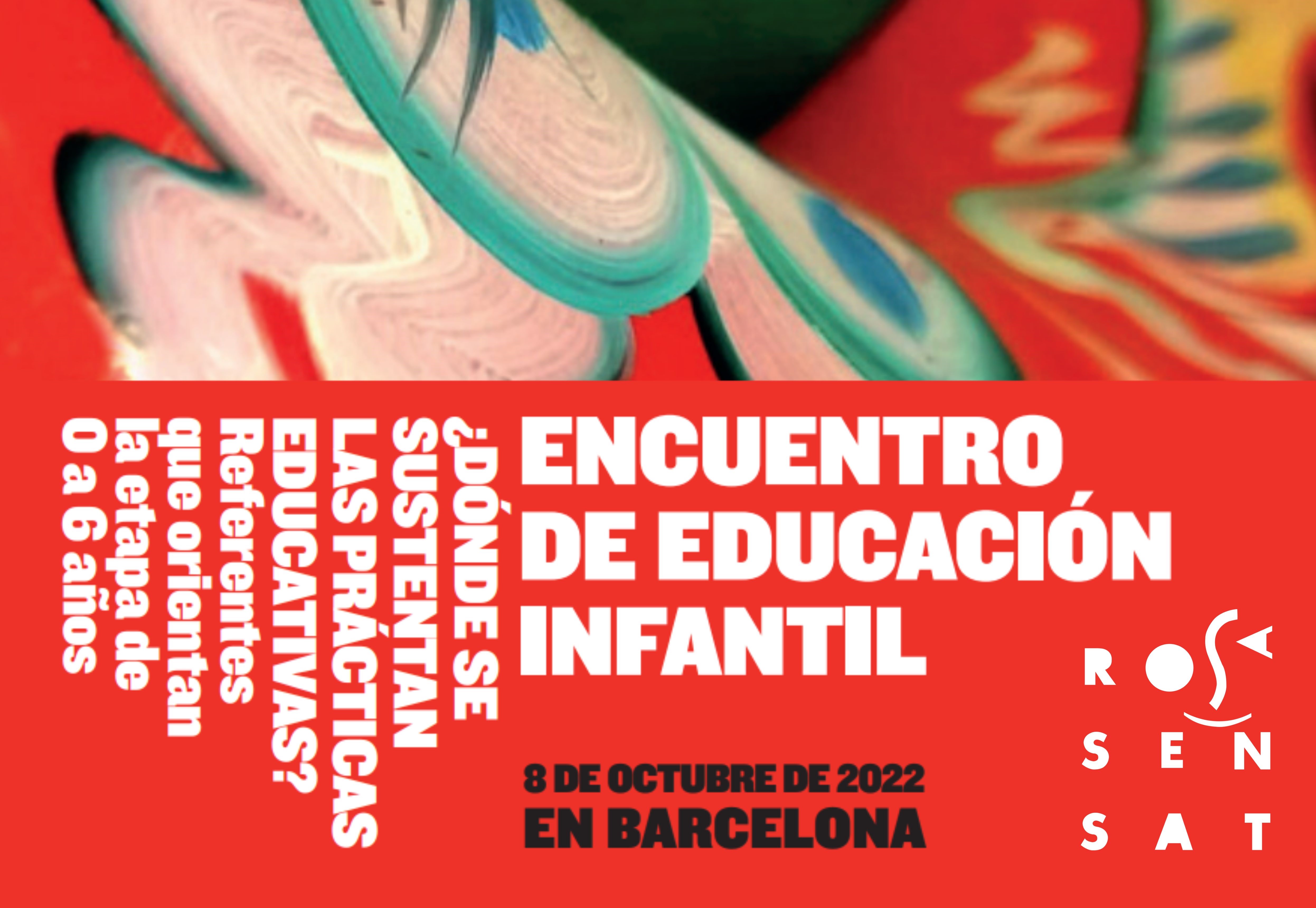 Informacions. Encuentro de educación infantil. ¿Dónde se sustentan las prácticas educativas?