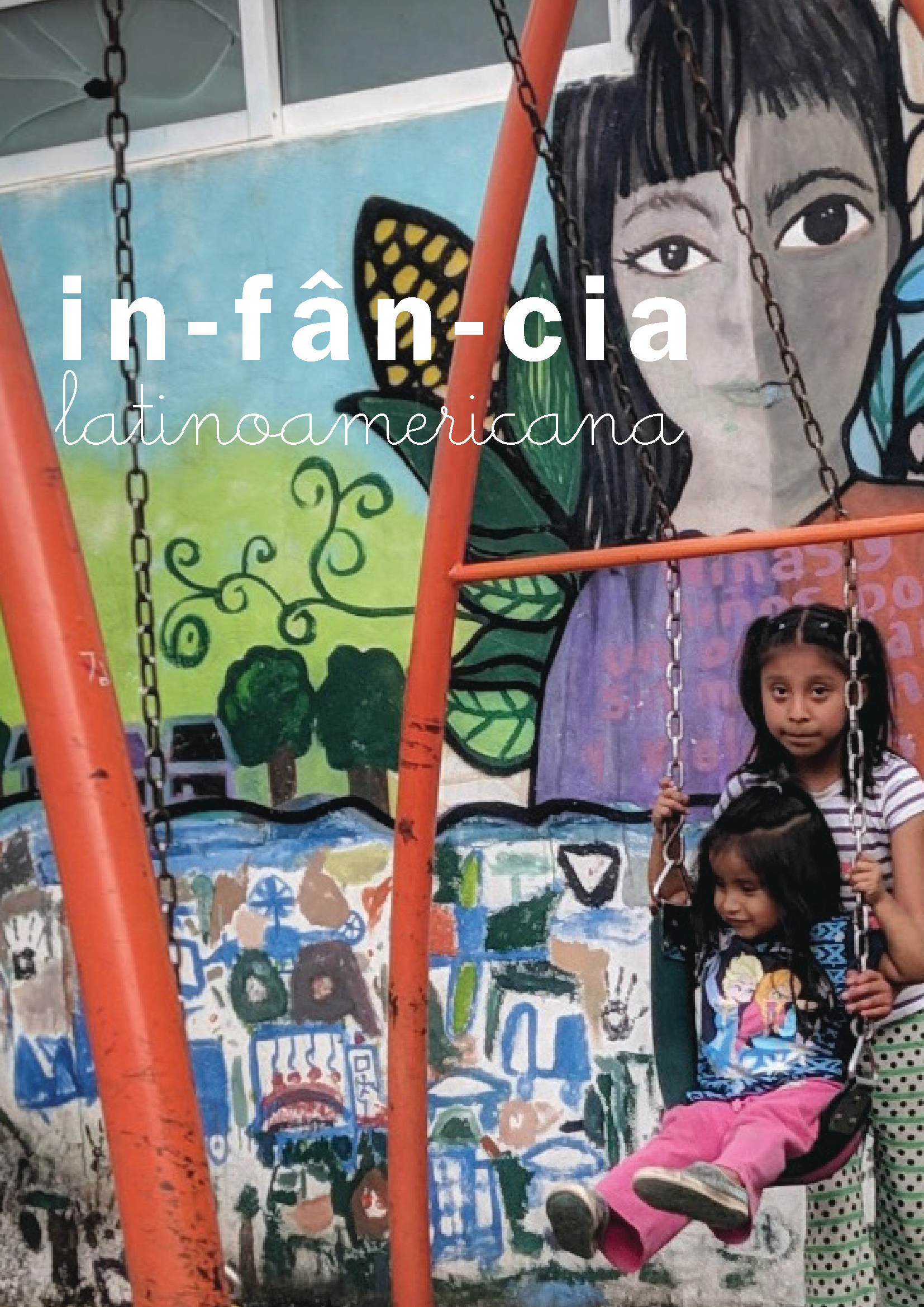 Infância Latinoamericana 38. Infâncias, violências e esperança