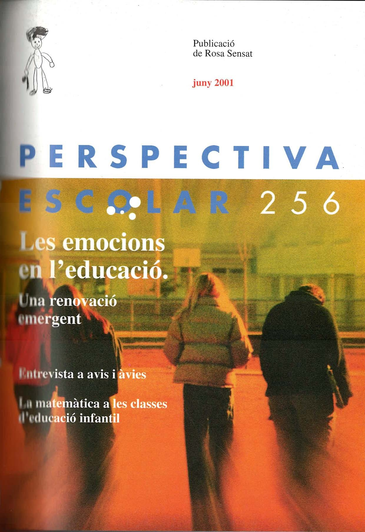 Les emocions en l'educació. Núm. 256