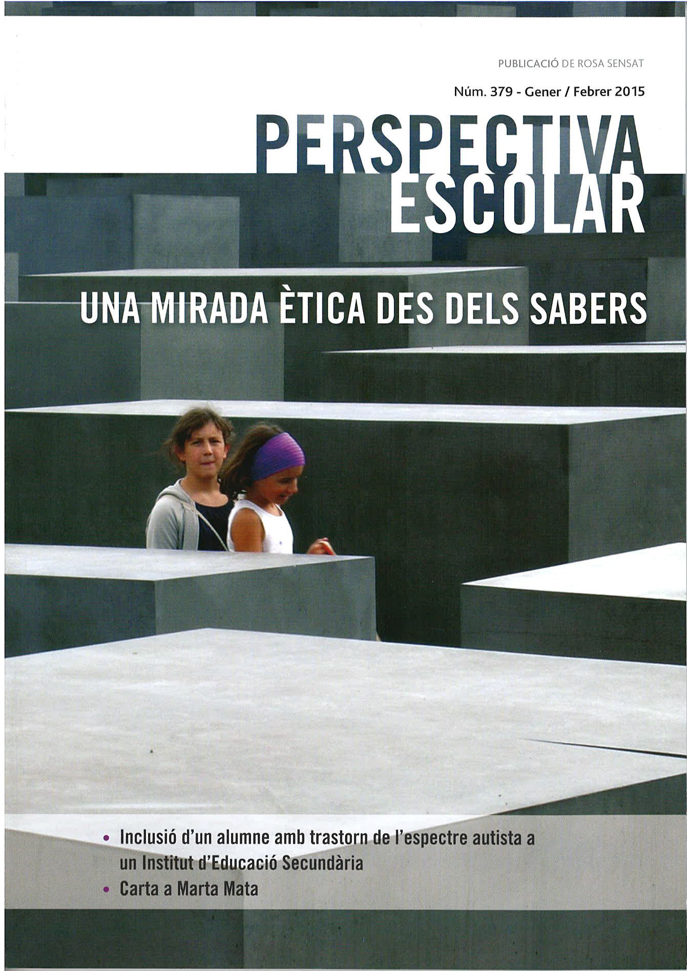 Una mirada ètica des dels sabers. Núm. 379