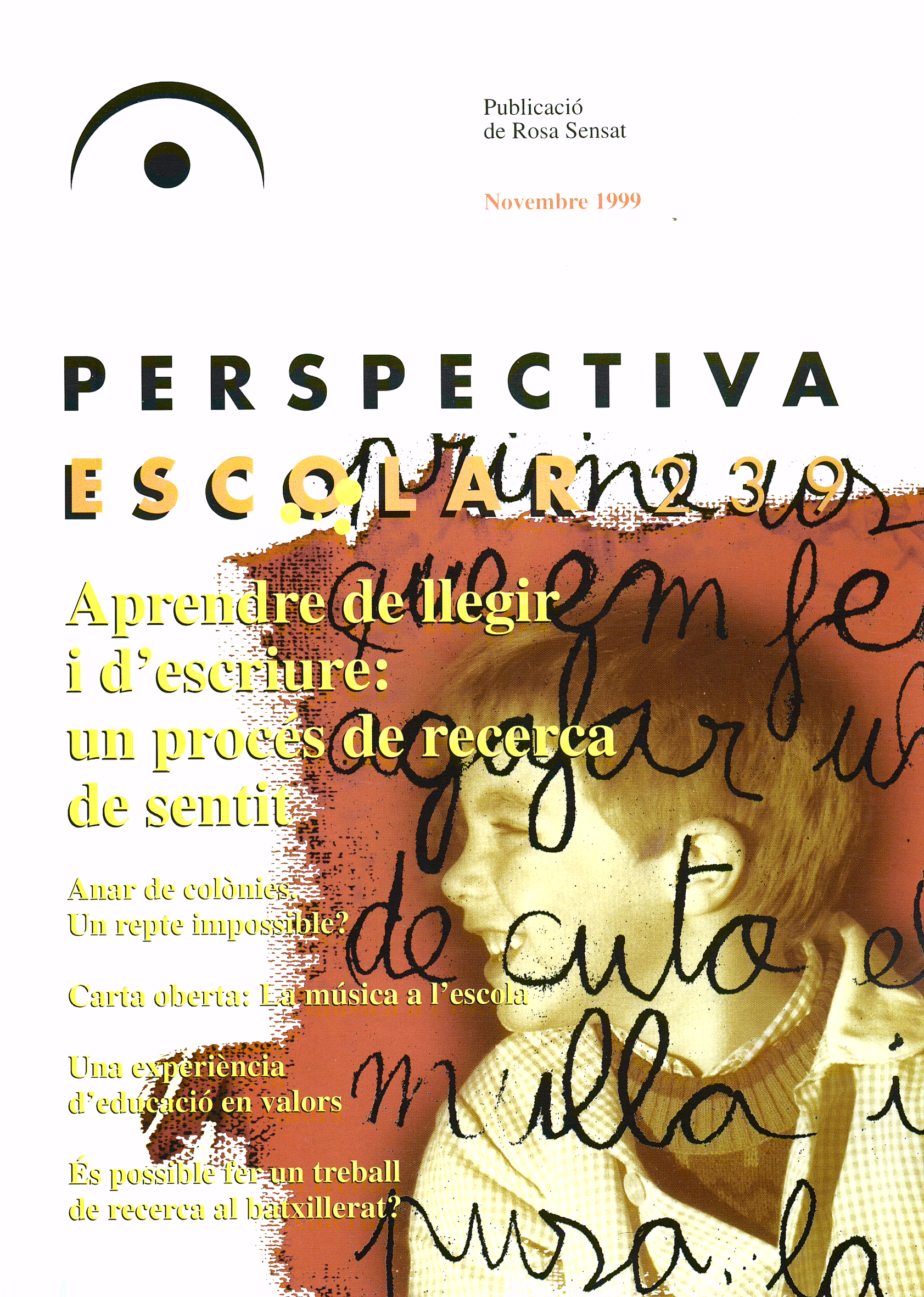 Aprendre de llegir i d’escriure: un procés de recerca de sentit Núm. 239