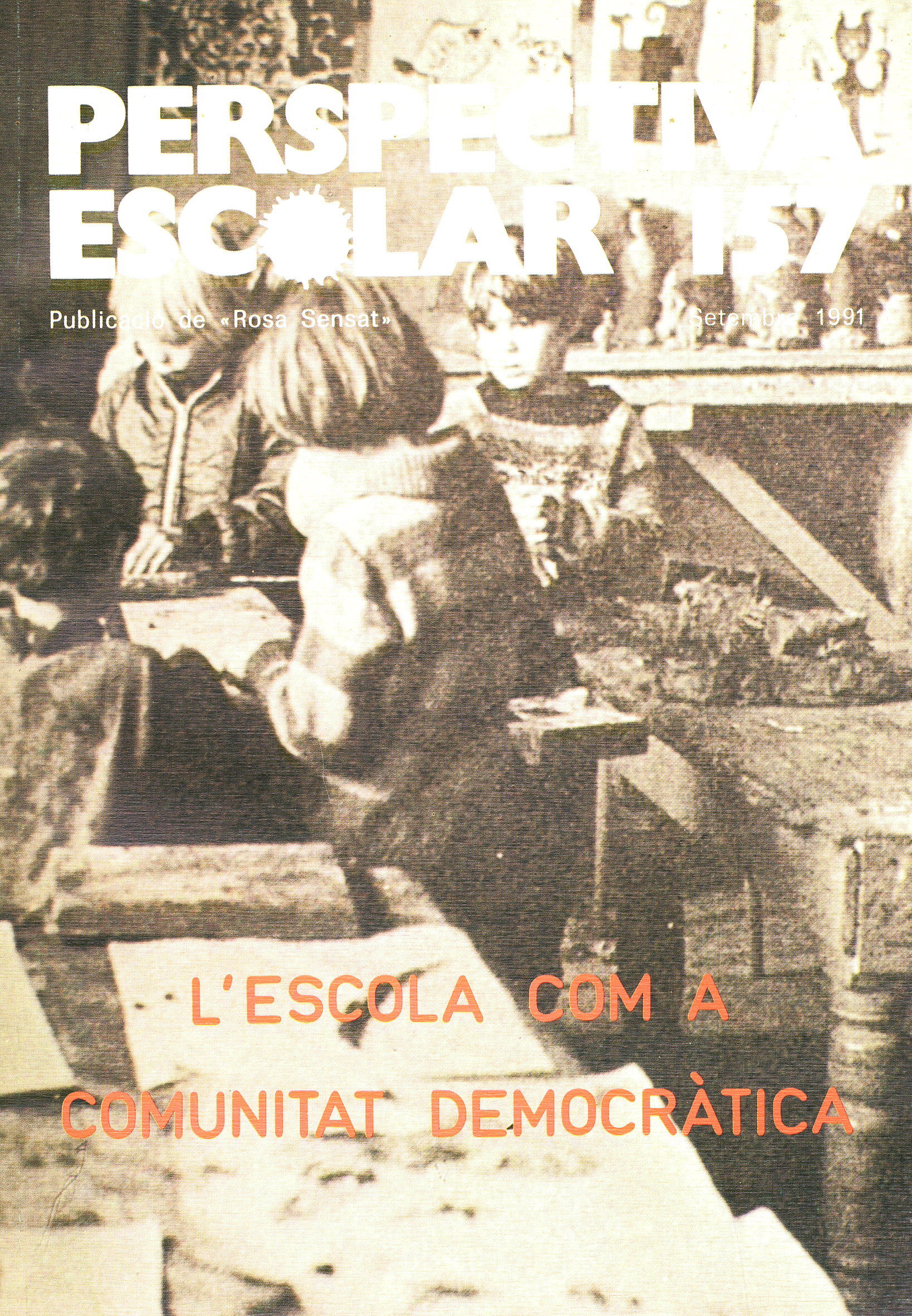 L’escola com a comunitat democràtica Núm. 157