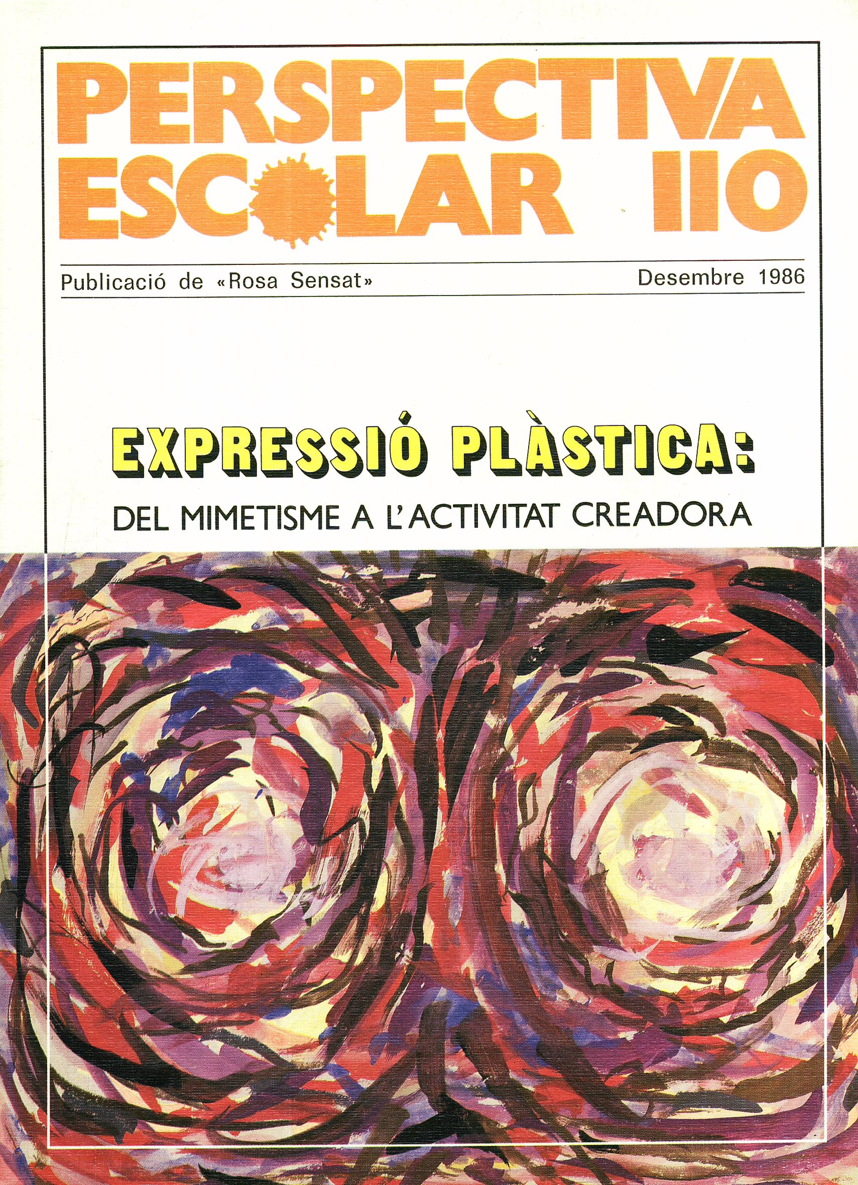 Expressió plàstica: del mimetisme a l’activitat creadora Núm. 110