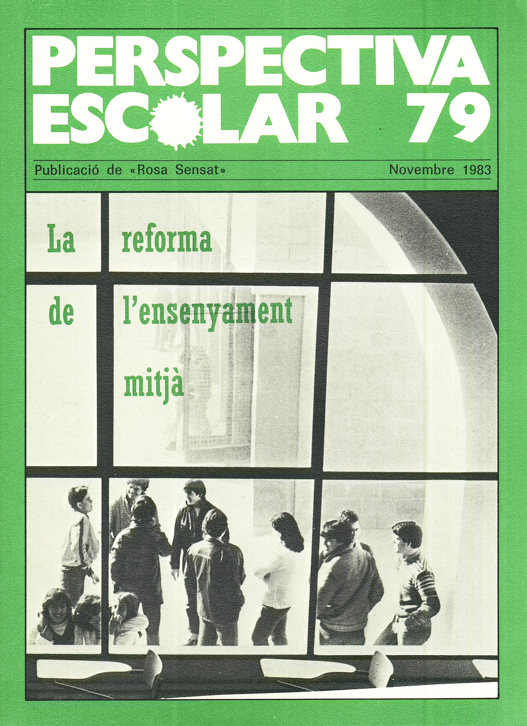 La reforma de l’ensenyament mitjà Núm. 79