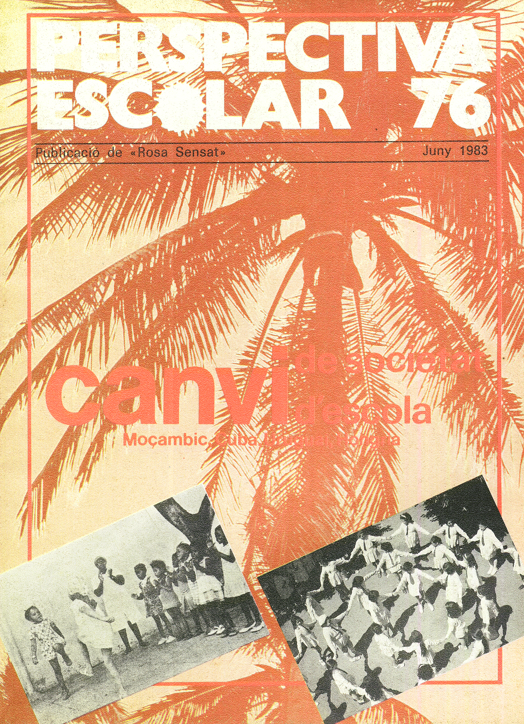 Canvi de societat, canvi d’escola. Moçambic, Cuba, Uruguai, Hongria Núm. 76