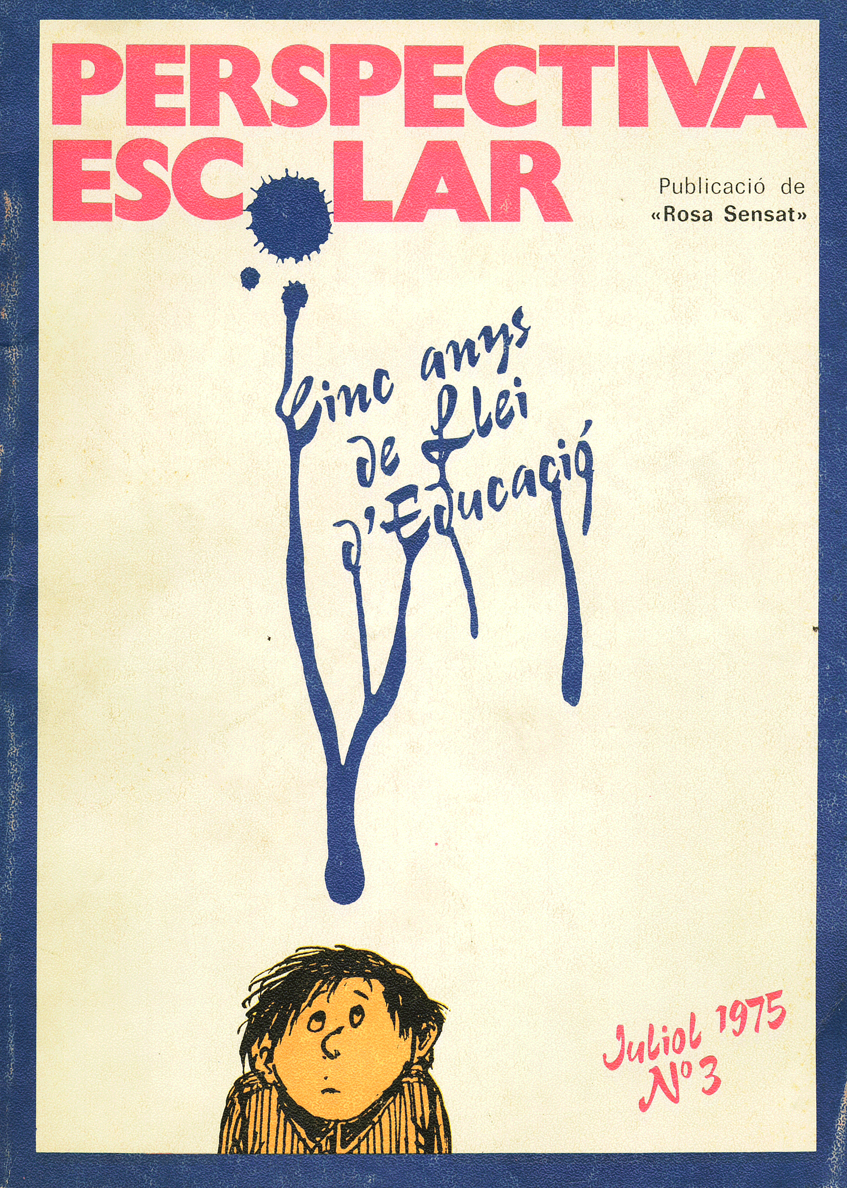 Cinc anys de llei d’educació Núm. 3