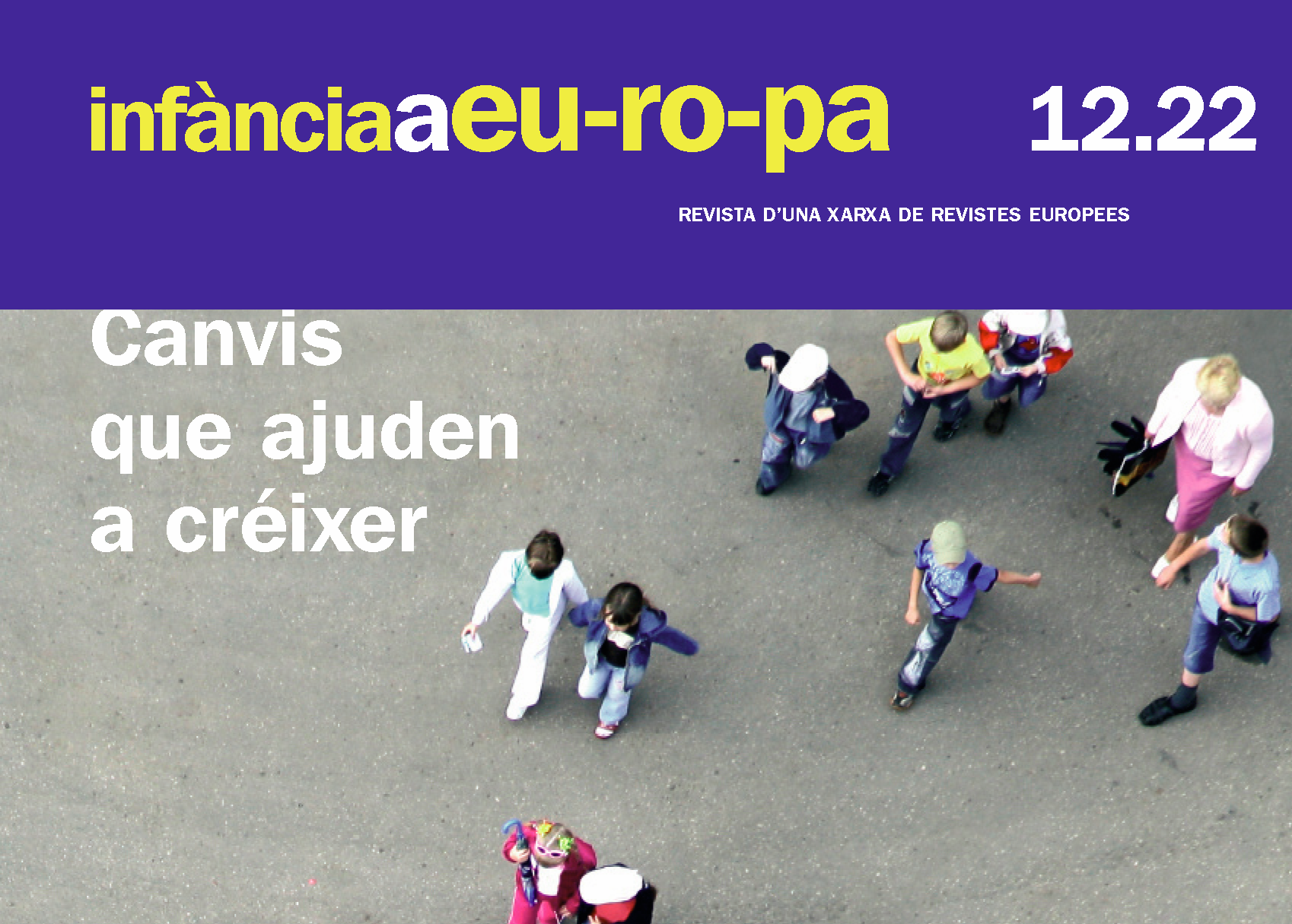 Canvis que ajuden a créixer