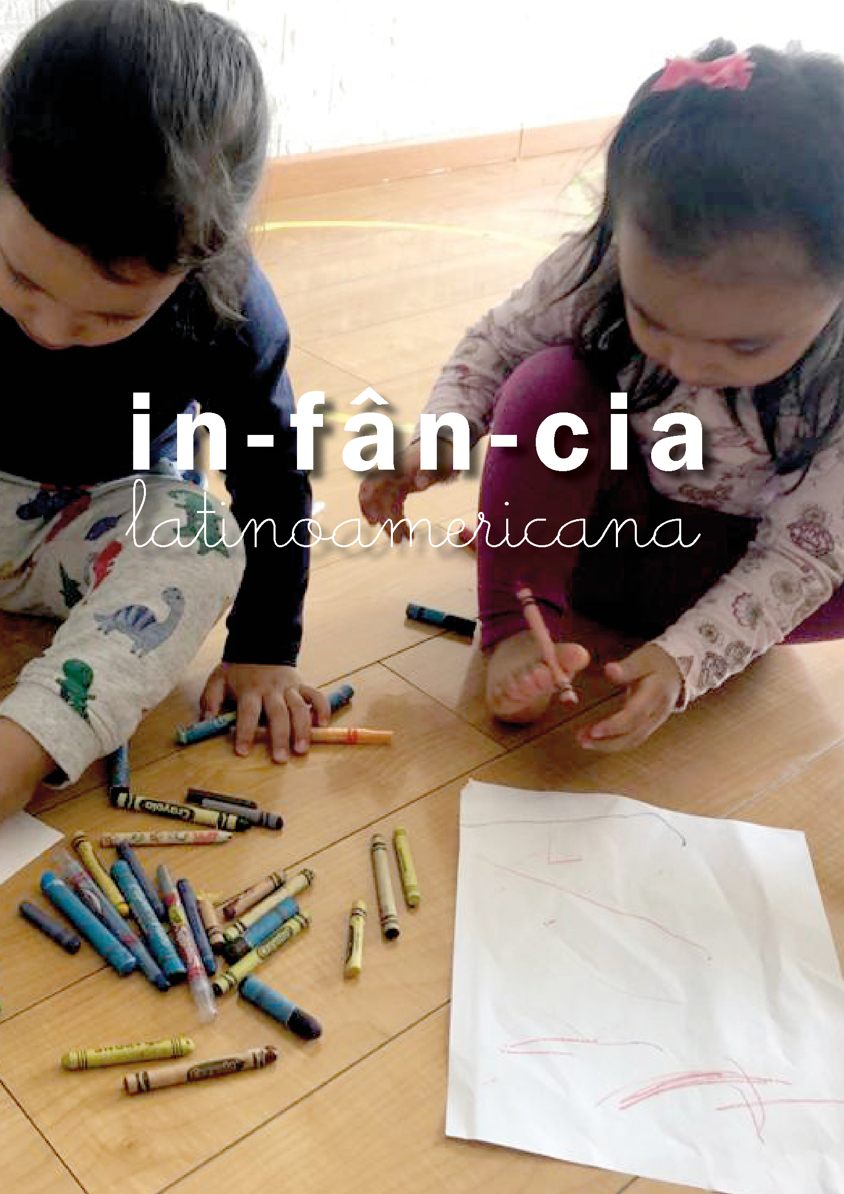 Infância Latinoamericana. Num. 29. Primeira Infância e Pandemia: desafios e aprendizagens (1)